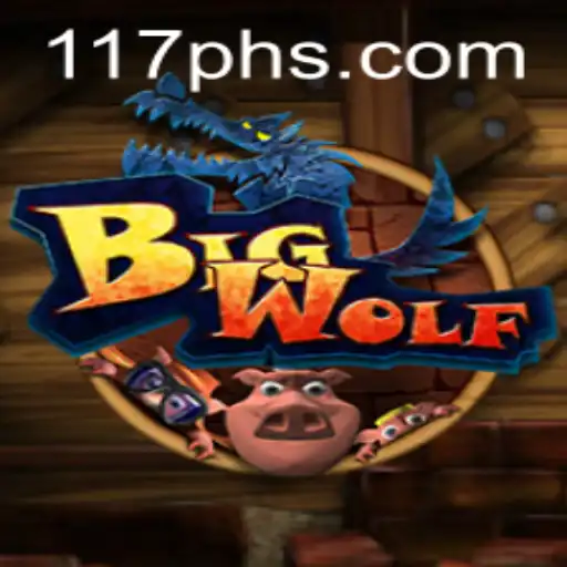 BigWolf: Unveiling the Thrilling World of 117PH