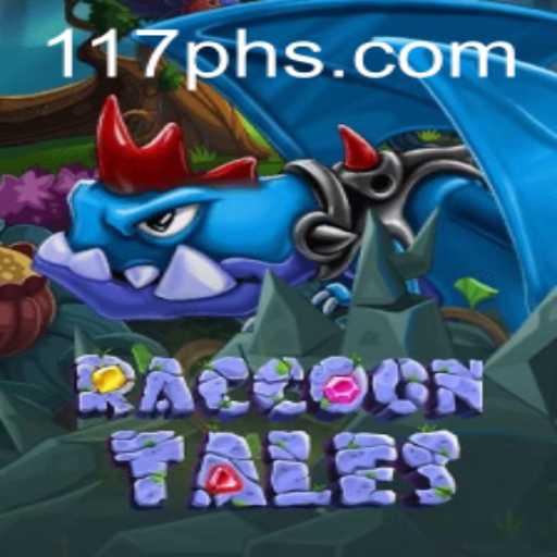 The Enchanting World of RaccoonTales and the Quest for 117PH